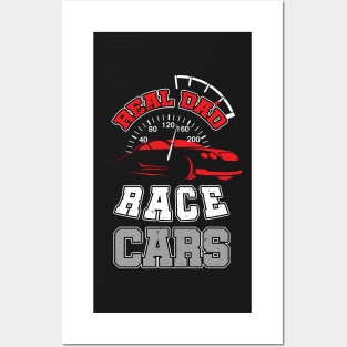 Real Dad Race Cars Posters and Art